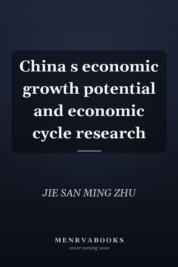China s economic growth potential and economic cycle research