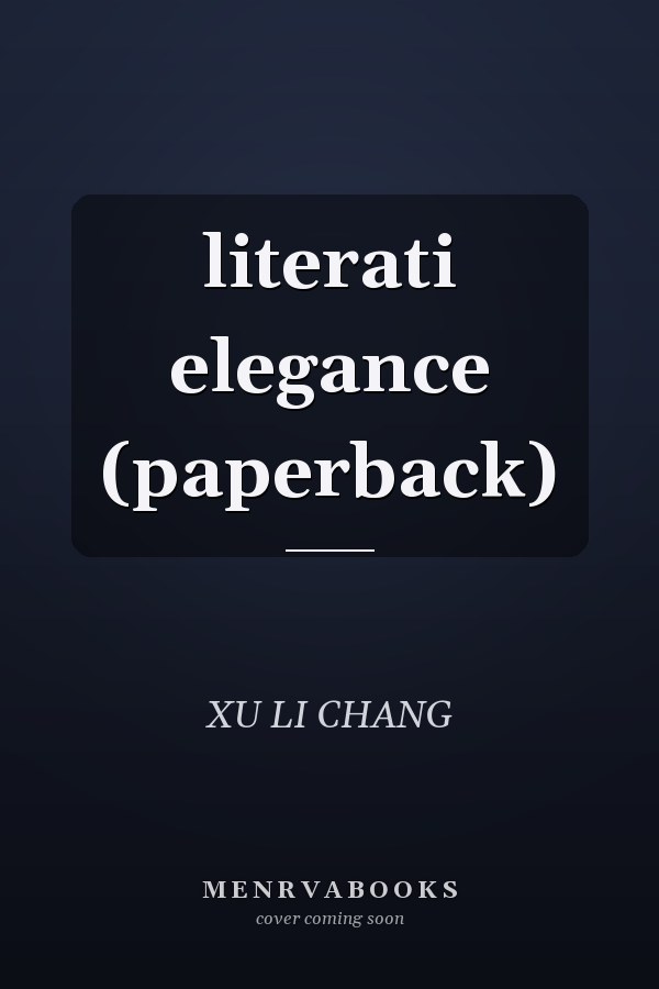 literati elegance (paperback)