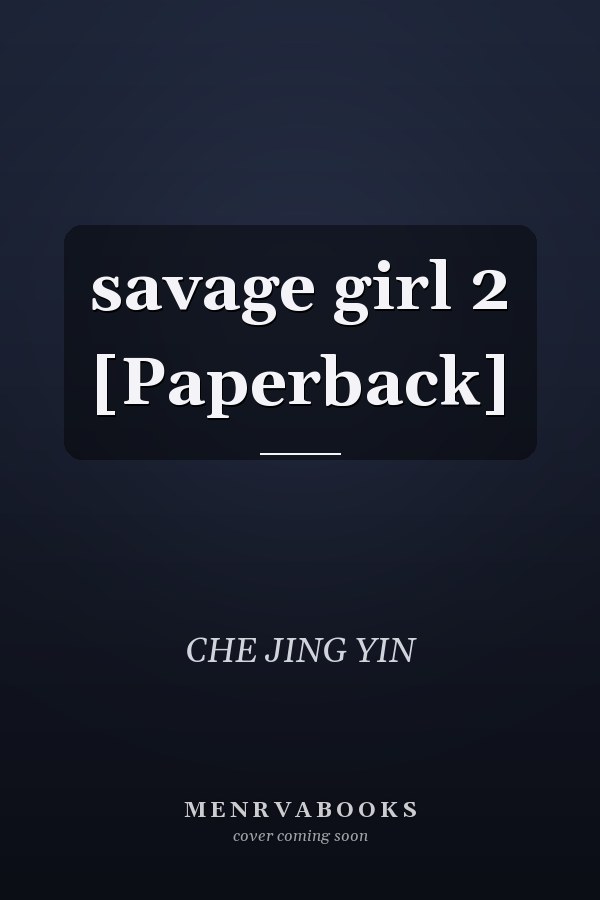 savage girl 2 [Paperback]