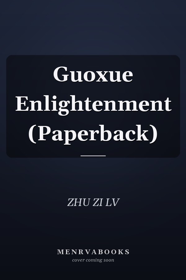 Guoxue Enlightenment (Paperback)