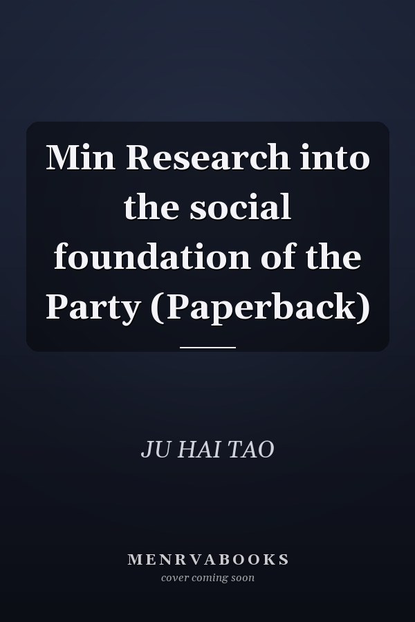 Min Research into the social foundation of the Party (Paperback)