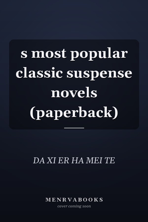 s most popular classic suspense novels (paperback)