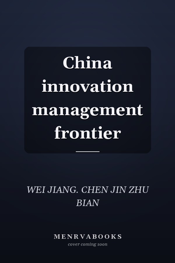 China innovation management frontier