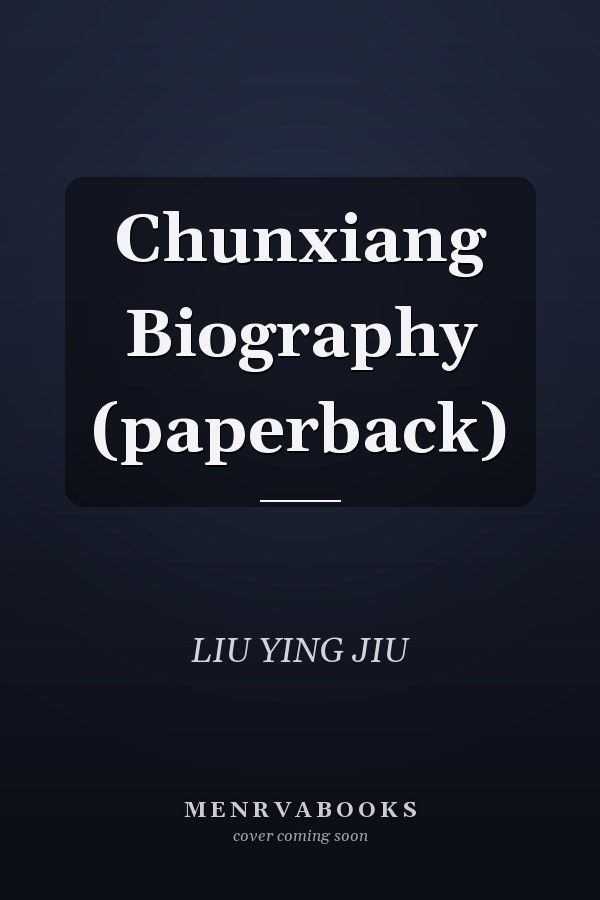 Chunxiang Biography (paperback)
