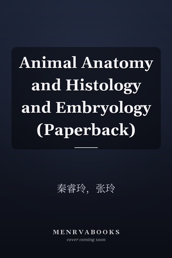 Animal Anatomy and Histology and Embryology (Paperback)