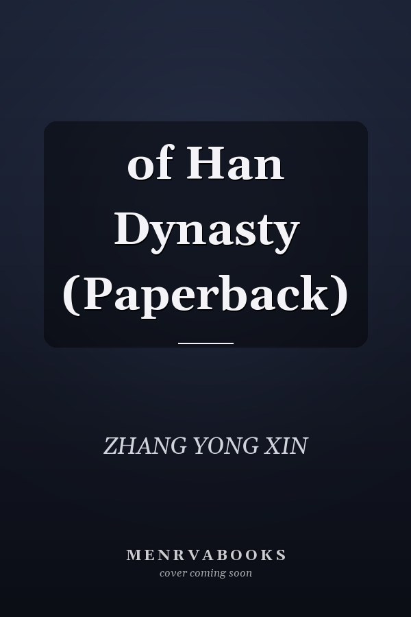 of Han Dynasty (Paperback)