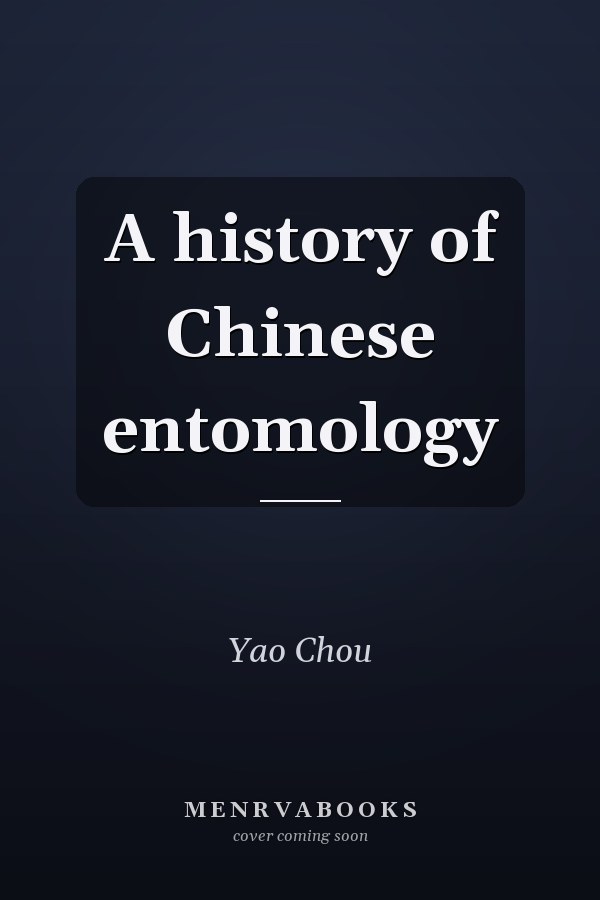 A history of Chinese entomology