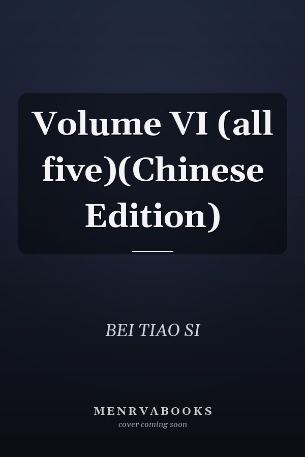Volume VI (all five)(Chinese Edition)