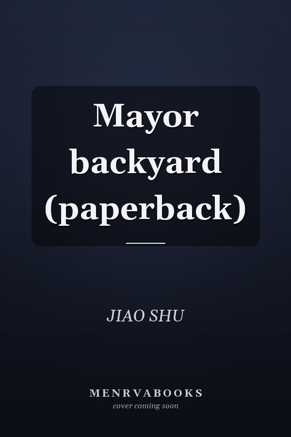 Mayor backyard (paperback)