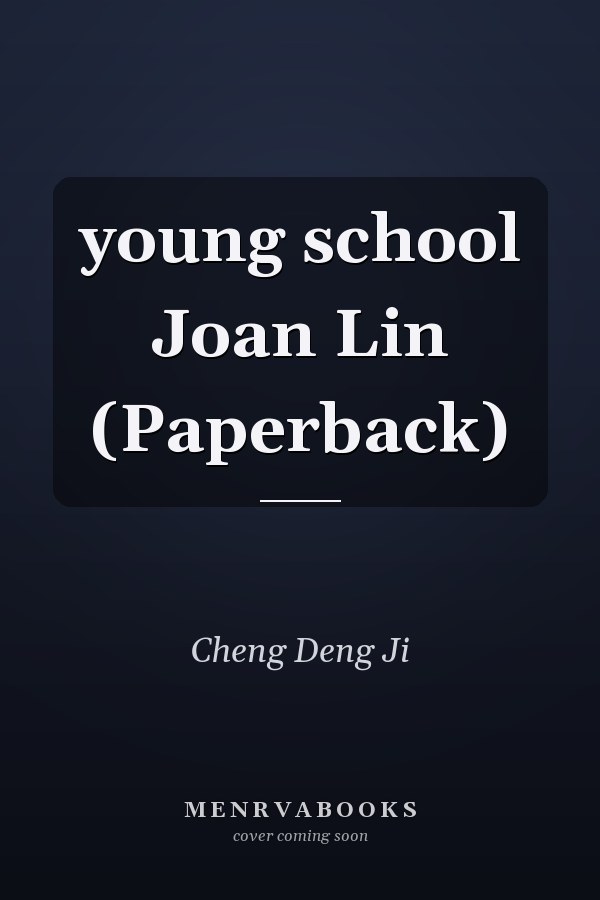 young school Joan Lin (Paperback)
