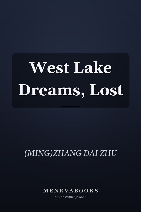 West Lake Dreams, Lost