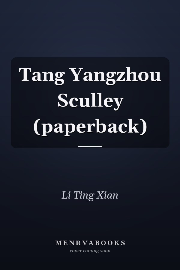 Tang Yangzhou Sculley (paperback)