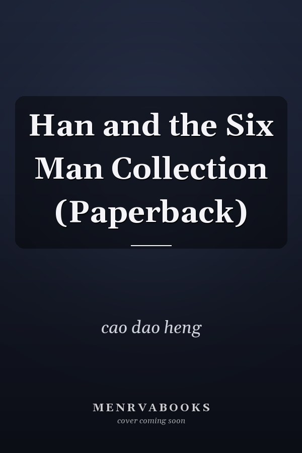 Han and the Six Man Collection (Paperback)