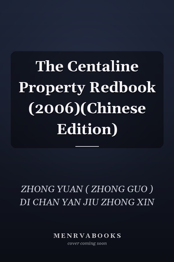 The Centaline Property Redbook (2006)(Chinese Edition)