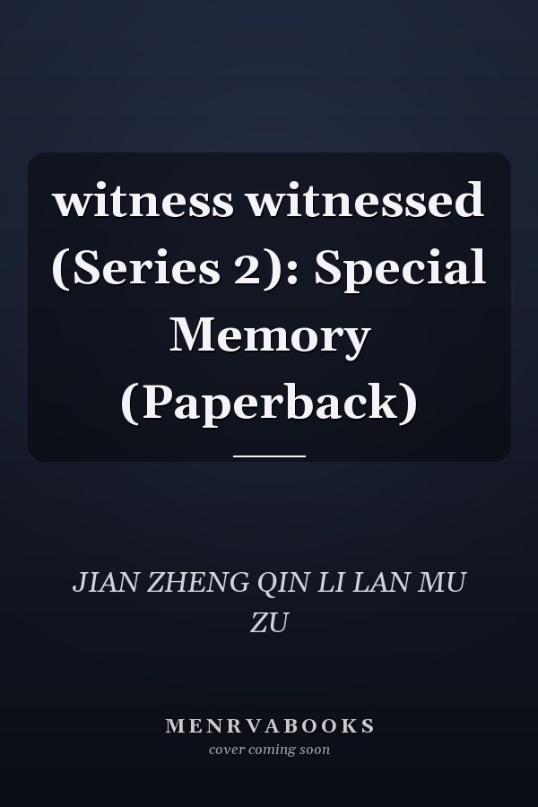 witness witnessed (Series 2): Special Memory (Paperback)