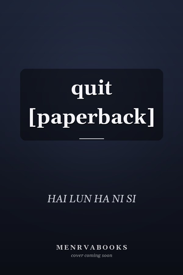 quit [paperback]