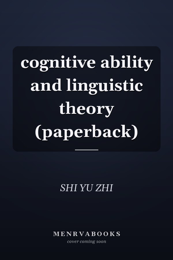 cognitive ability and linguistic theory (paperback)