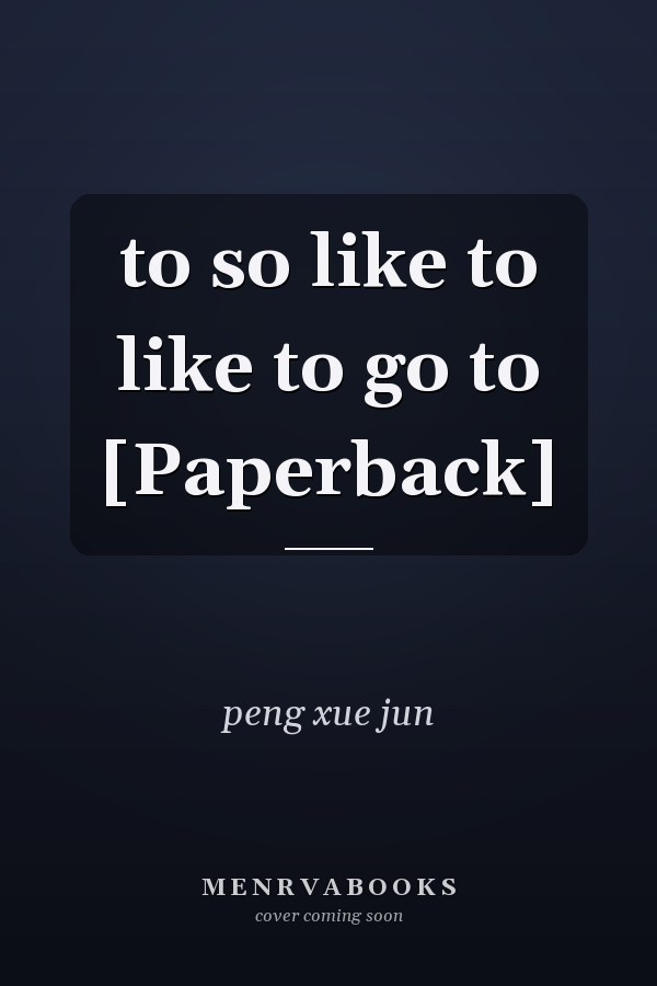 to so like to like to go to [Paperback]
