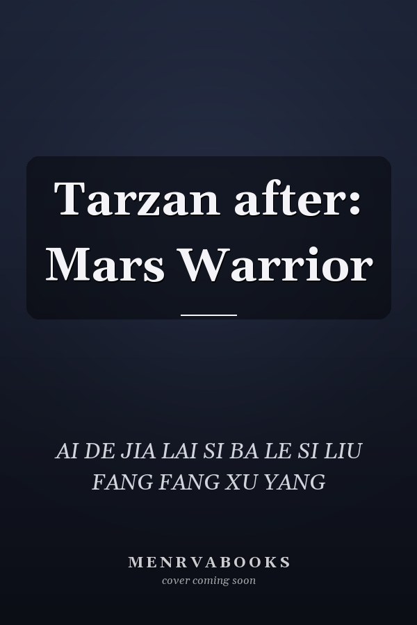 Tarzan after: Mars Warrior