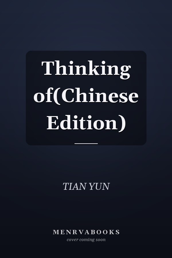 Thinking of(Chinese Edition)