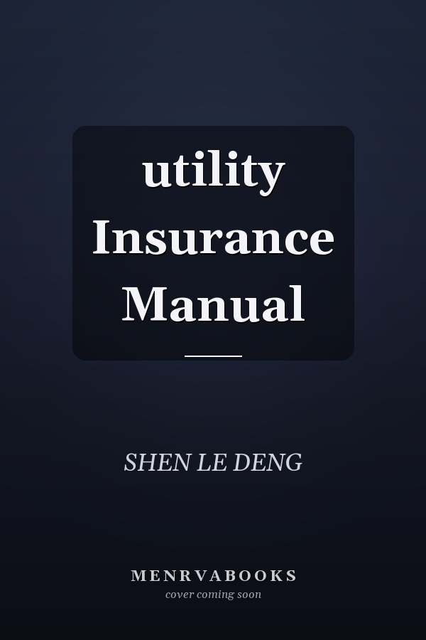 utility Insurance Manual