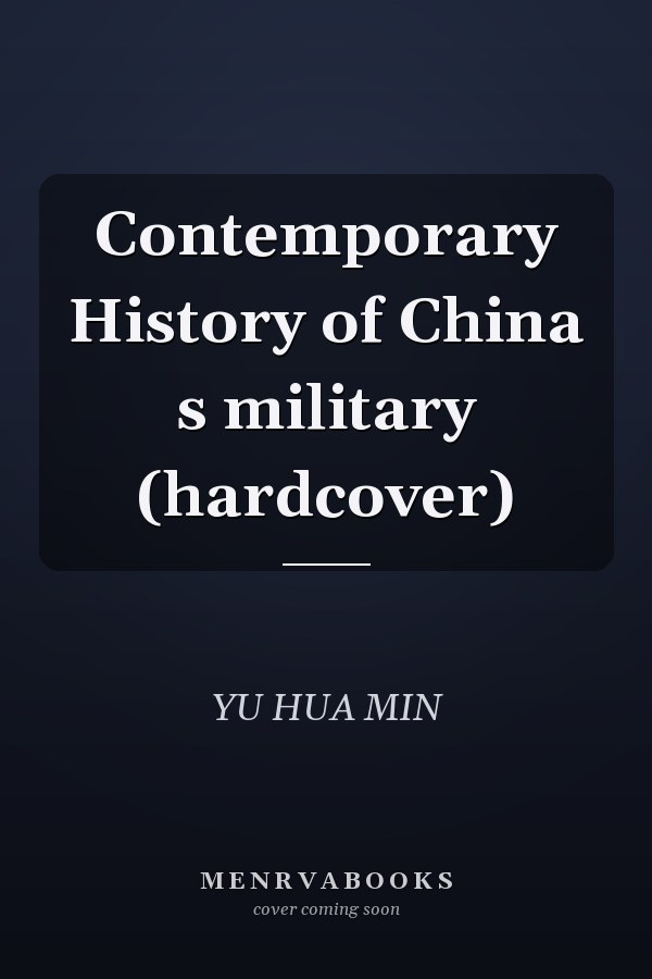 Contemporary History of China s military (hardcover)