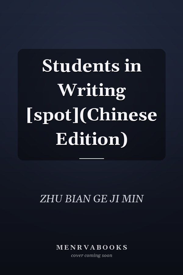 Students in Writing [spot](Chinese Edition)