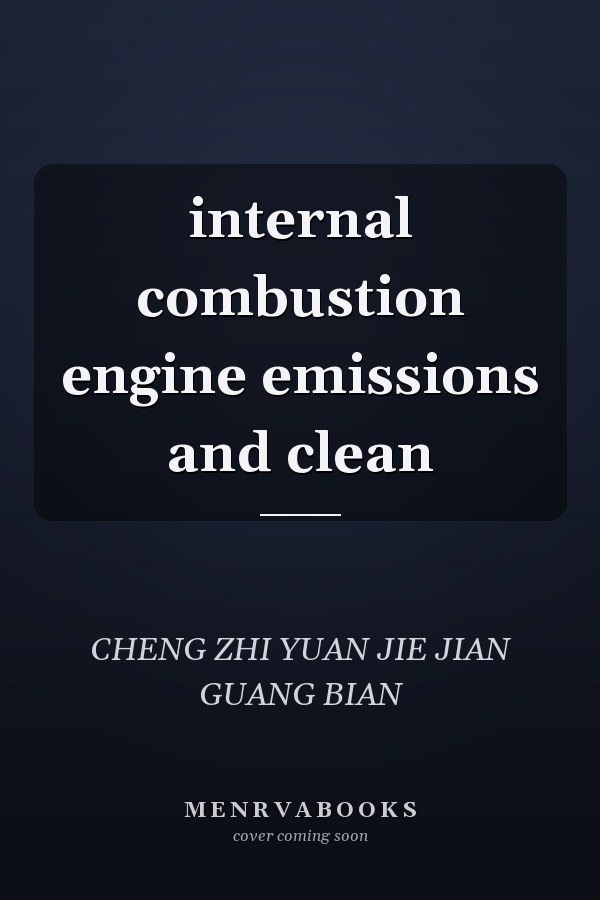 internal combustion engine emissions and clean
