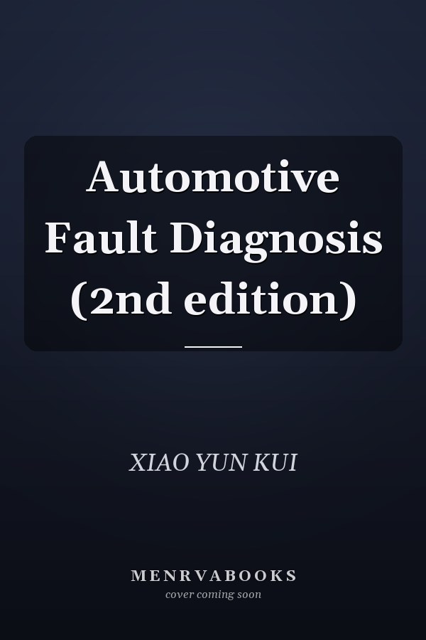 Automotive Fault Diagnosis (2nd edition)