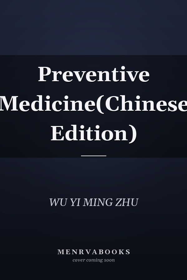 Preventive Medicine(Chinese Edition)