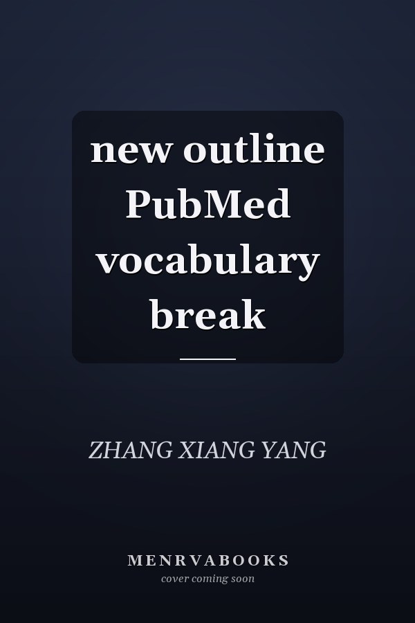 new outline PubMed vocabulary break