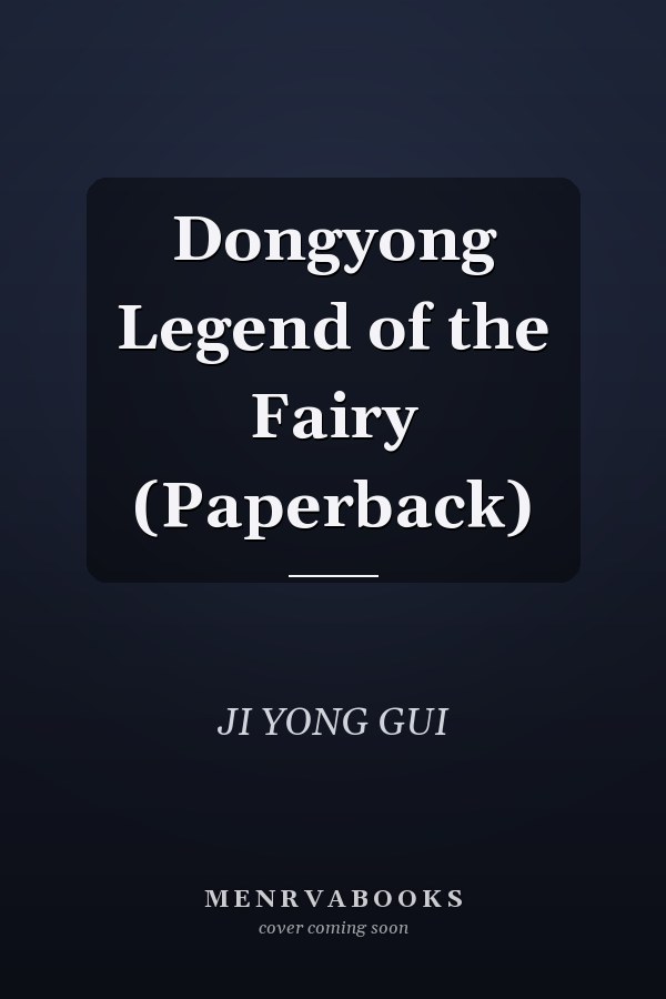 Dongyong Legend of the Fairy (Paperback)