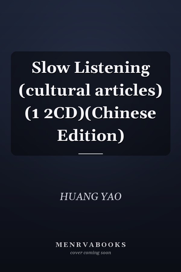 Slow Listening (cultural articles) (1 2CD)(Chinese Edition)