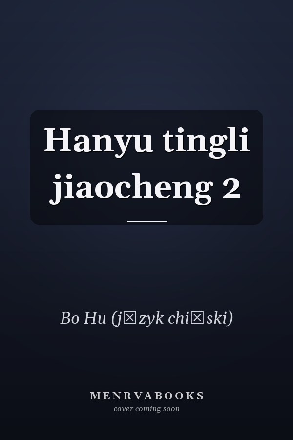 Hanyu tingli jiaocheng 2