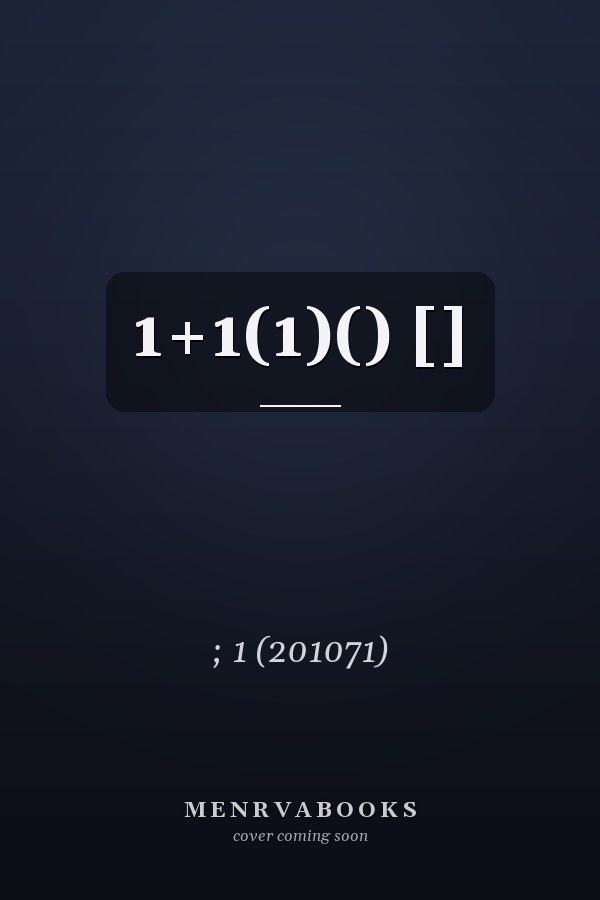 1+1(1)() []