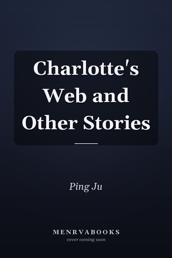 Charlotte's Web and Other Stories
