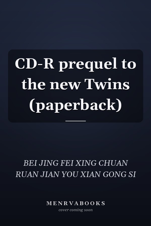 CD-R prequel to the new Twins (paperback)