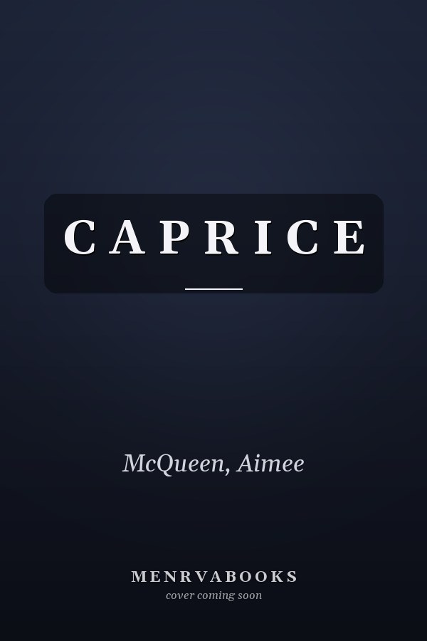C A P R I C E