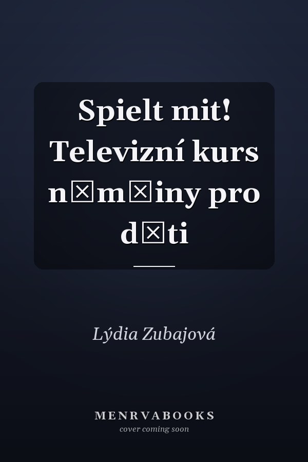 Spielt mit! Televizní kurs němčiny pro děti