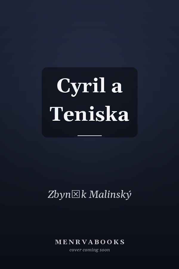 Cyril a Teniska