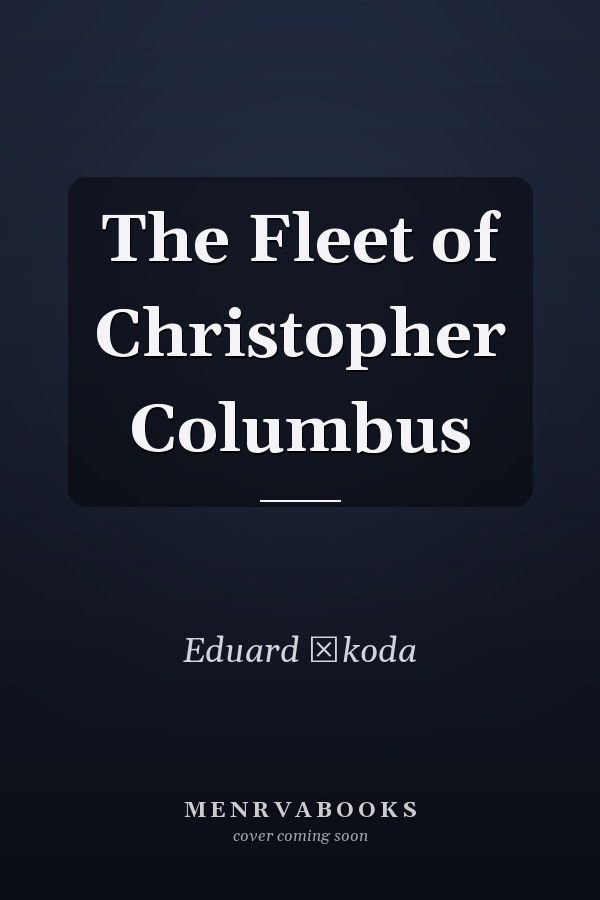 The Fleet of Christopher Columbus