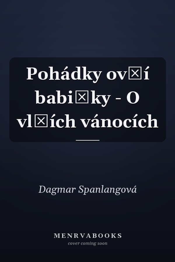 Pohádky ovčí babičky - O vlčích vánocích