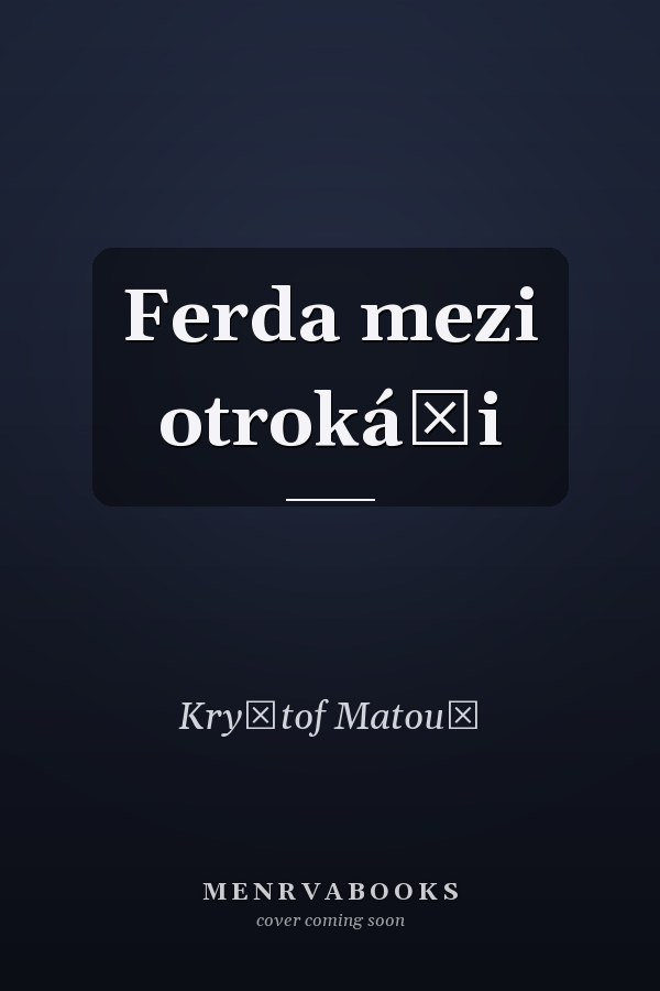 Ferda mezi otrokáři