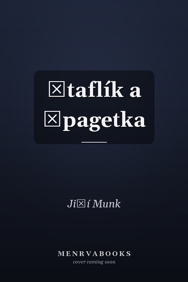 Štaflík a Špagetka