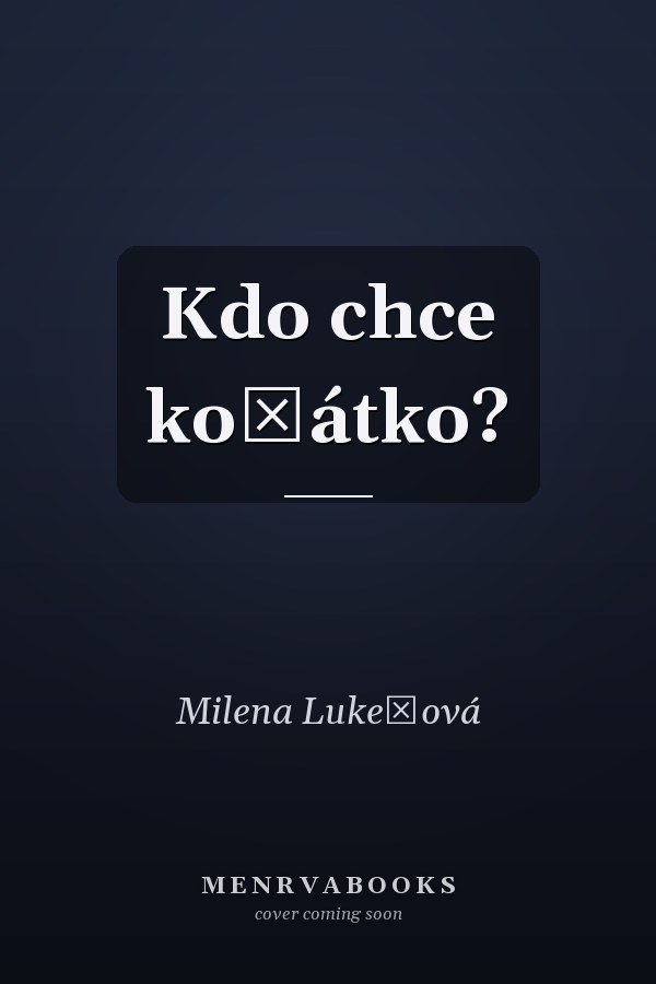 Kdo chce koťátko?