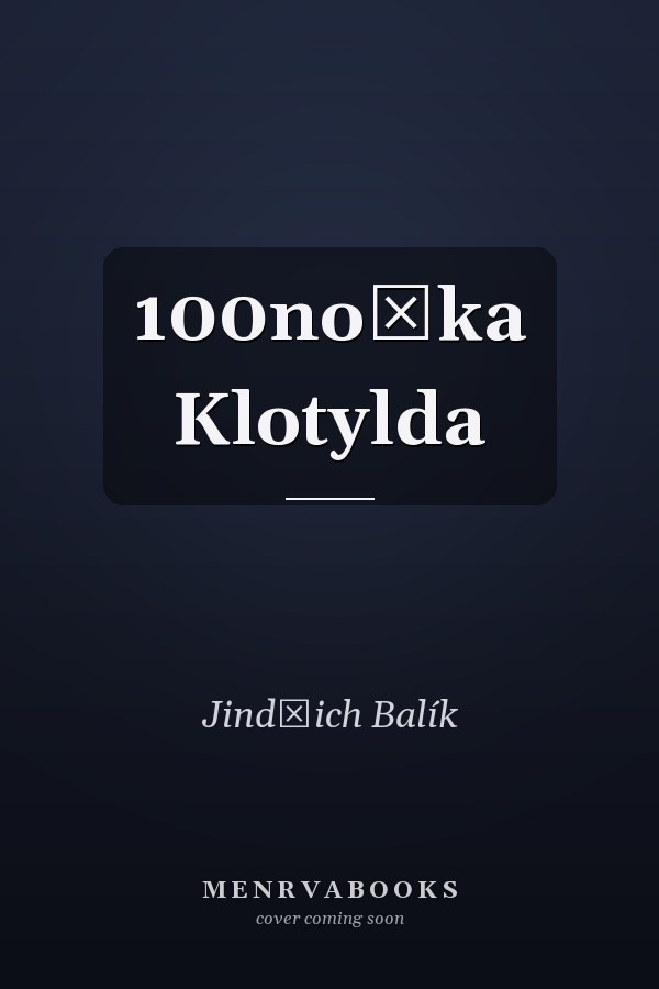100nožka Klotylda