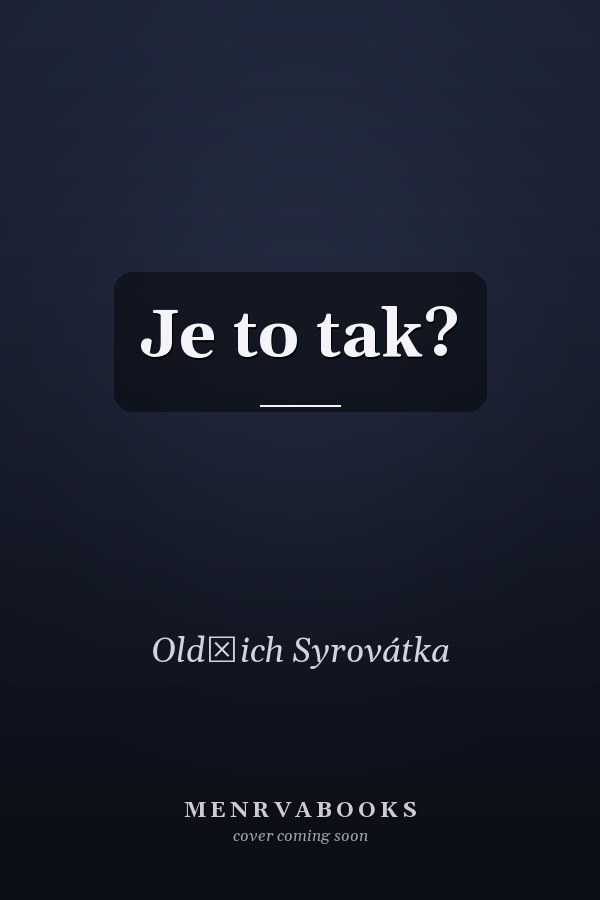 Je to tak?