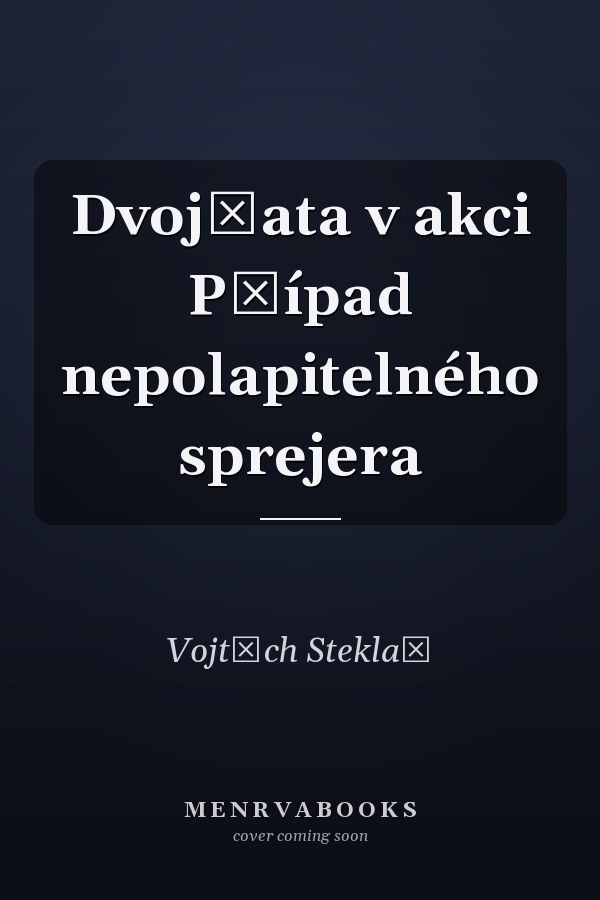 Dvojčata v akci Případ nepolapitelného sprejera
