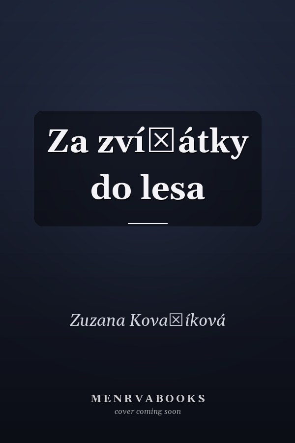 Za zvířátky do lesa