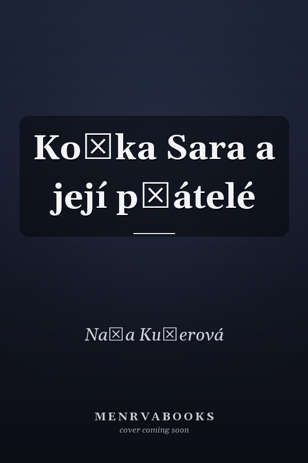 Kočka Sara a její přátelé